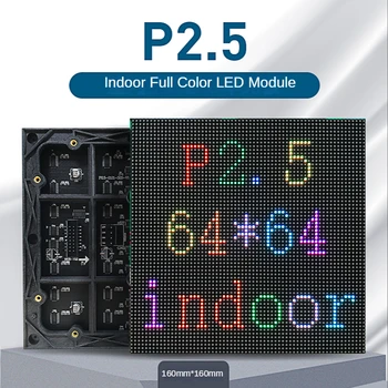 P2.5 LED ekrāna panelis modulis 160*160mm 64*64 pikseļus 1/32 Skenēšanas Iekštelpu 3in1 SMD RGB krāsainais P4 LED displeja panelis modulis
